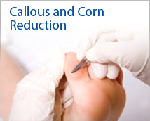 Callous & Corn Reduction